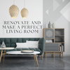 Renovate and Make a Perfect Living Room